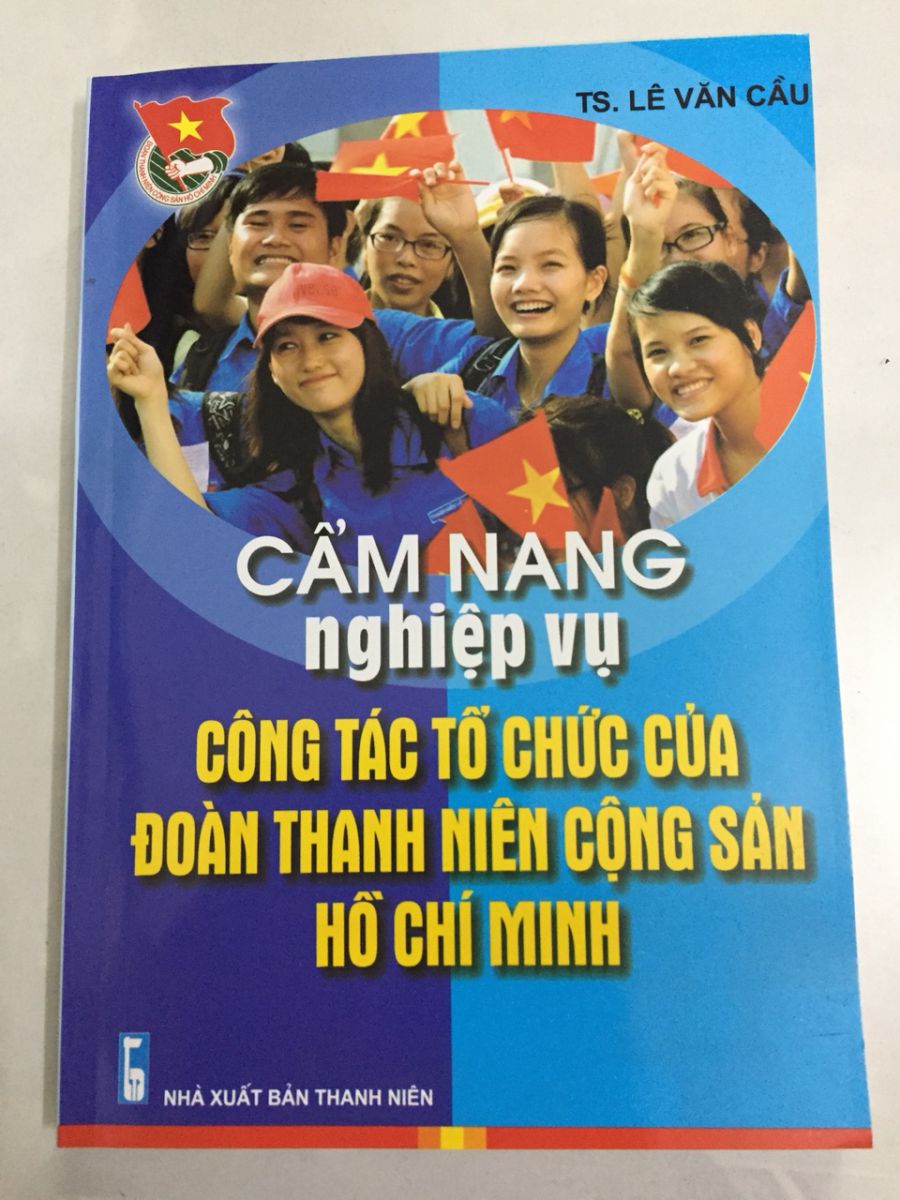 Cẩm nang nghiệp vụ công tác tổ chức của đoàn 